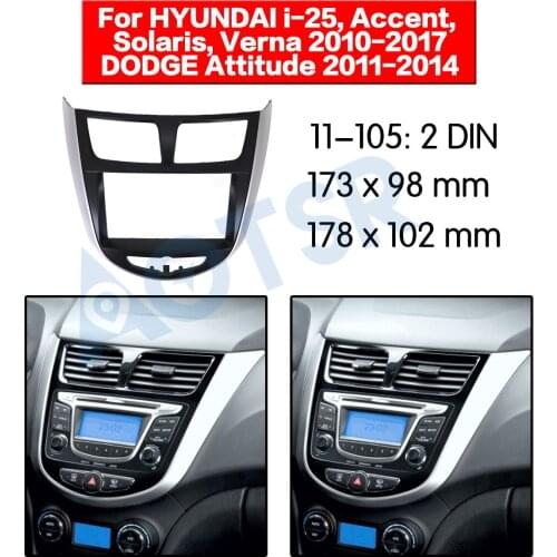 Radio frame Fascia for HYUNDAI i-25 Accent Solaris Verna 2010-2017 DODGE Attitude 2011-2014 Installation Frame