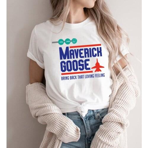 Maverick Goose Tshirt Bring Back That Loving Feeling T-Shirt Top Gun T Shirt Unisex Graphic Tee Summer Women Shirts Tops