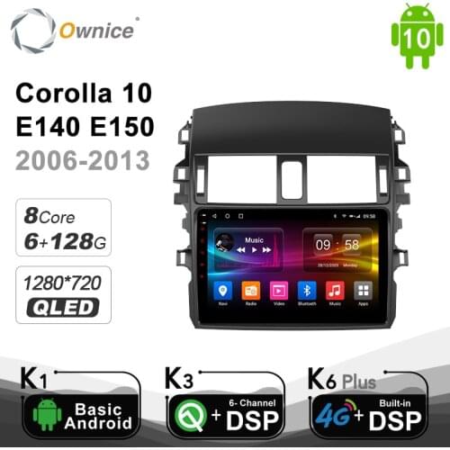 6G+128G Ownice Octa Core Android 10.0 DSP SPDIF Car Radio DVD player for Toyota Corolla 2009 2010 2011 2012 2013 4G LTE BT5.0