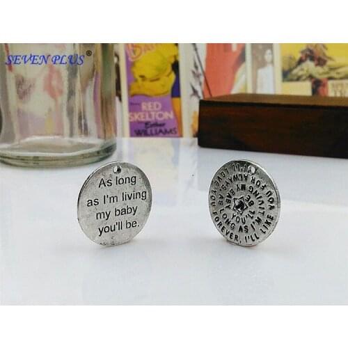 High Quality 20 Pieces/Lot Diameter 22mm Letter Printed As Long As I'm Living My Baby You'll Be Love Message Charm Pendant