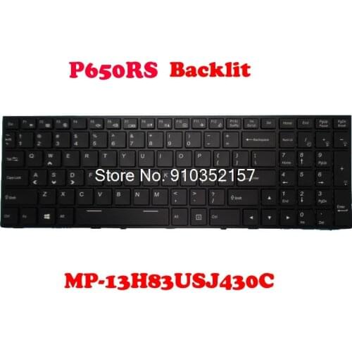 P650HP6 Backlit Keyboard For CLEVO P650RS MP-13H83USJ430C 6-80-P65S0-010-1 6-80-P65S0-012-1 English US