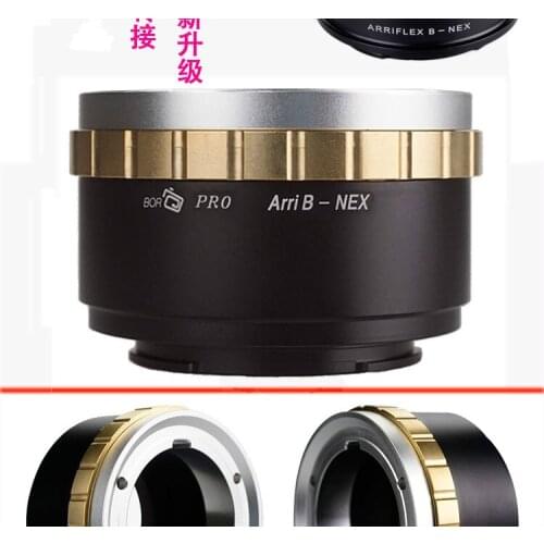 ARRI/B-NEX adapter ring for Arriflex Arri b lens to sony A7 A7s a7r2 a7m3 a7r4 a9 A6000 a63000 nex7 EA50 FS700 camera