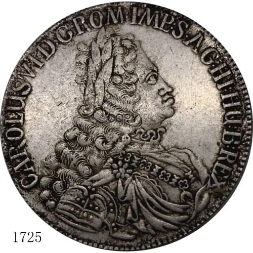 1725 Coin Austria Charles VI Holy Roman Emperor 1 Thaler Metal Cupronickel Plated Silver China Casting Souvenir Replica Coins