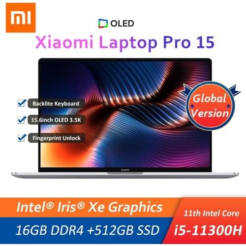 Xiaomi Laptop Pro 15 Intel Core i5-11300H 16GB DDR4 +512GB SSD 3.5K OLED 15.6Inch Iris Xe Notebook Home Office Ultraslim PC 2021