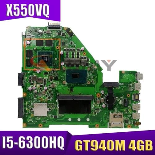 Akemy X550VQ Mainboard for ASUS X550VX X550VQ FZ50VX FH5900V X550VX Laptop motherboard tested original I5-6300HQ GT940M 4GB RAM