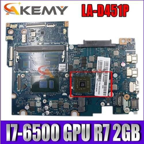 LA-D451P for lenovo ideapad 510S-14ISK 310S-14ISK motherboard Mainboard laptop FRU 5B20L45452 CPU:I7-6500 GPU:R7 2GB RAM:DDR4