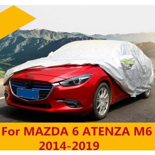 Car covers fit Dust Protection car cover sun shade hood full cover Exterior Auto Accessories For MAZDA 6 ATENZA M6 2014-2019