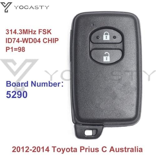 YOCASTY 2 Buttons 314.3MHz FSK 5290 Board ID74-WD04 Smart Key With Keyless Entry For 2012 2013 2014 Toyota Prius C Australia