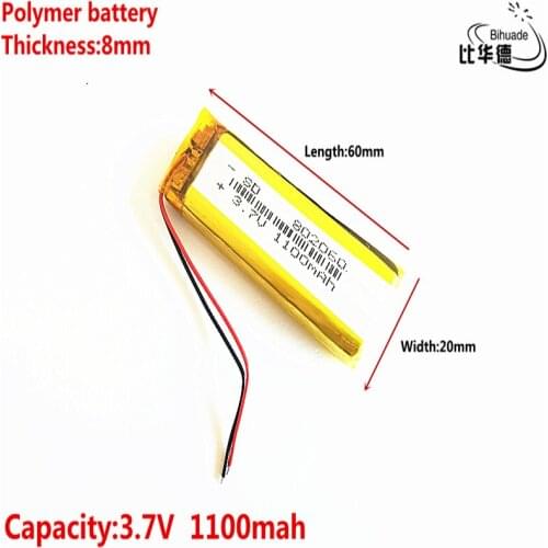 2019 Good Qulity 3.7V,1100mAH 802060 Polymer lithium ion / Li-ion battery for tablet pc BANK,GPS,mp3,mp4