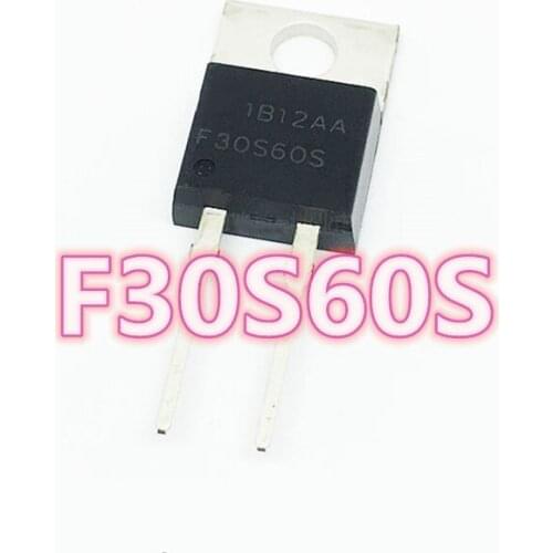 Good quality F30S60S 30S60S 30A 600V Ultra Fast Recovery Diode TO-220 Free shipping