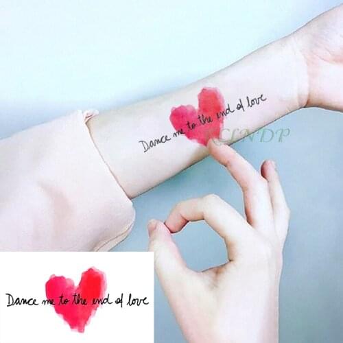 Waterproof Temporary Tattoo Sticker dance me to the end of love Heart Fake Tatto Flash Tatoo Wrist Foot Hand For Girl Women Men
