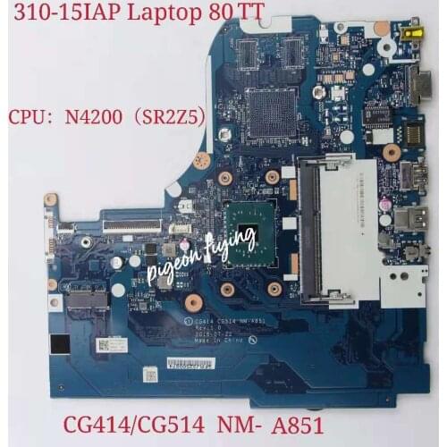 For Lenovo Ideapad 310-15IAP Laptop Motherboard 80TT CPU:N4200 DDR3 CG414/CG514 NM-A851 FRU:5B20M52756 5B20M52758 Test Ok