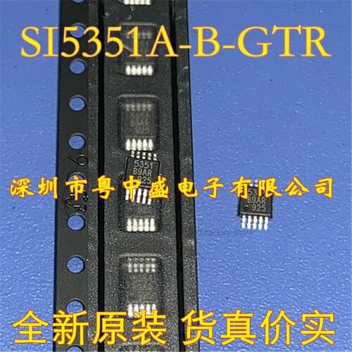NEW Original 5 UDS SI5351A MSOP-10 SI5351 MSOP10 SI5351A-B-GTR MSOP 5351 SMD SI5351A-B-GT Wholesale one-stop distribution list