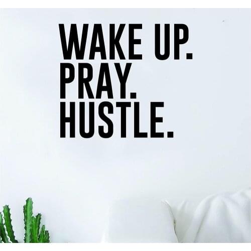 Wake Up Pray Hustle Quote vinyl wall stickers Inspirational decal home decor bedroom diy art mural