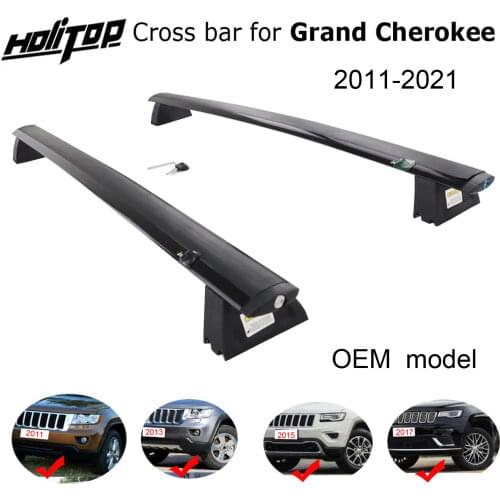 Cross bar roof rack horizontal roof bar for jeep Grand Cherokee 2011-2020,original design,OE style,supplied by big factory