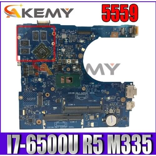 Akemy For DELL 5559 Laptop Motherboard With SR2EZ I7-6500U CPU R5 M335 4G GPU AAL15 LA-D071P 0YVT1C CN-0YVT1C