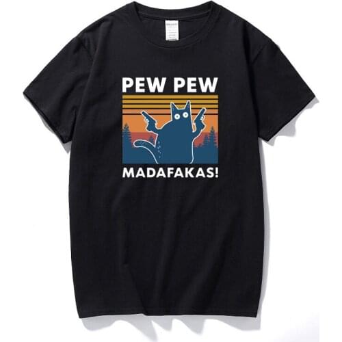 Pew Pew Madafakas Tshirt Novelty Funny Cat Vintage T-shirt New Summer Fashion Streetwear T shirt for man women 100% Cotton Tee