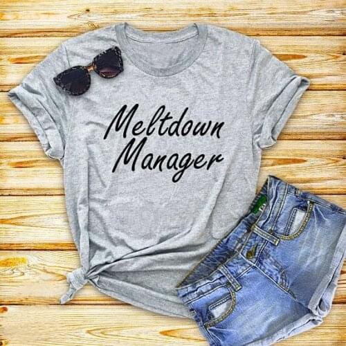 Meltdown Manager T-Shirt funny slogan vintage cotton women fashion tees unisex holiday gift grunge tumblr goth street style top