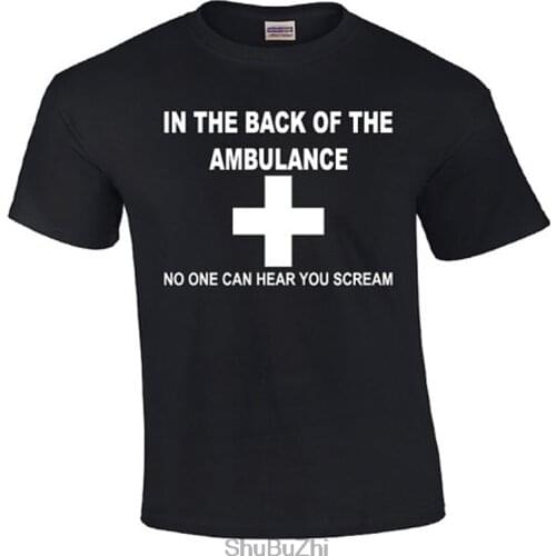 In The Back Of The Ambulance | EMT Teeshirts | Paramedic Tee-shirt | Funny Tshirt | Mens T-shirt | Medical Technician T-shirts