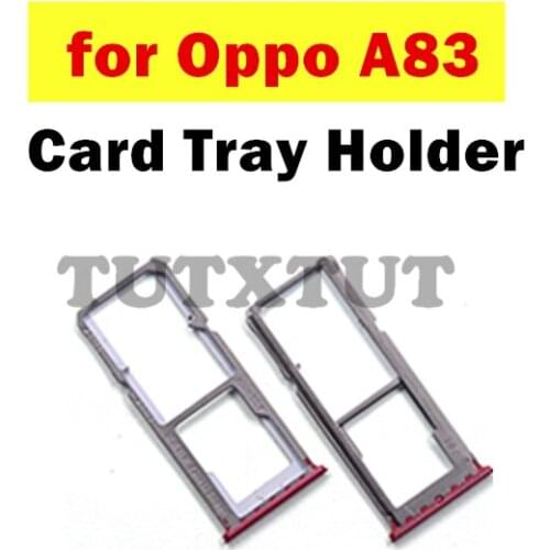 For oppo A83 Card Tray Holder SIM Card SD Card Slot Holder Adapter Repair Spare Parts