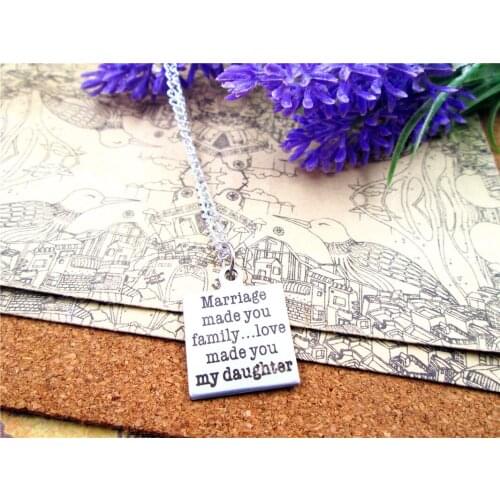 3pcs/lot Fashion stainless steel necklace "marriage made you familly,love made you my daughter necklace more style for choosing