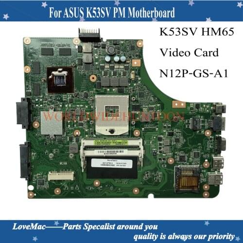 K53SV Motherboard For Asus K53S A53S K53SV K53SJ P53SJ X53S laptop Motherboard K53SV Mainboard REV:2.1 GT540M 2G test 100% ok