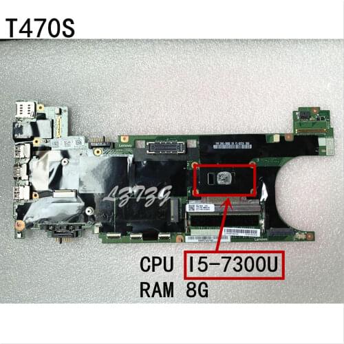 Original laptop Lenovo ThinkPad T470s motherboard main board i5-7300 UMA 8g 01ER074