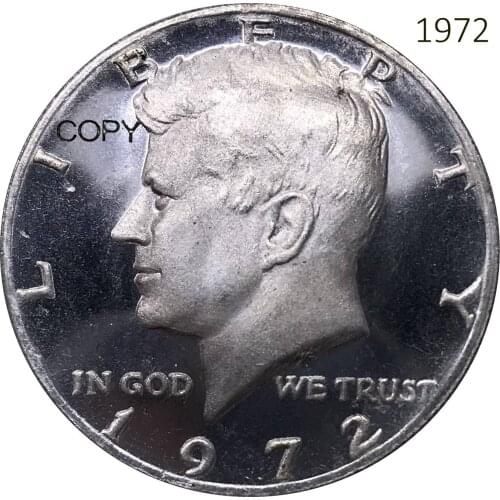 United States Of America Liberty 1972 Coin 1/2 Kennedy Half Dollar USA Metal China Cupronickel Silver Plated Souvenir Copy Coins