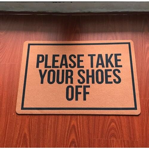 Funny Custom Doormat Welcome carpet on the floor kitchen rug bedroom floor mat in hallway Please Take Your Shoes Off