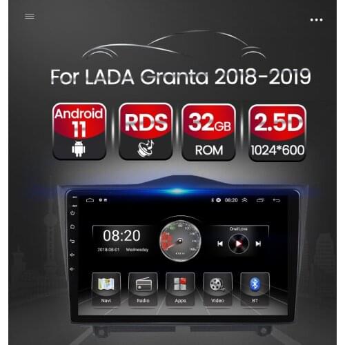 Android 11 4 Core HD 1024X600 For LADA Granta 2018 - 2019 Car Radio Multimedia Audio Video Player WiFi BT GPS Navigation Carplay