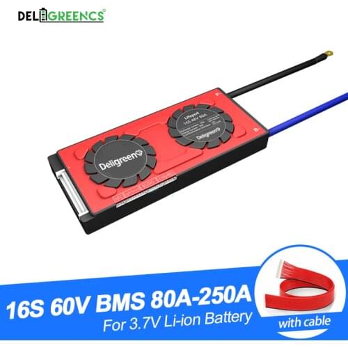 Deligreen 16S Li-ion BMS 80A 100A 120A 150A 200A 250A 60V PCM/PCB/BMS for Li-PO LiNCM battery pack 18650 Ebike charge discharge
