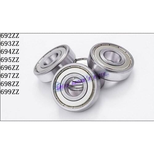 10-15 pcs/Lot 692zz, 693zz, 694zz, 695zz, 696zz, 697zz, 698zz, 699zz Miniature Bearing Deep Groove Ball Bearing Brand New