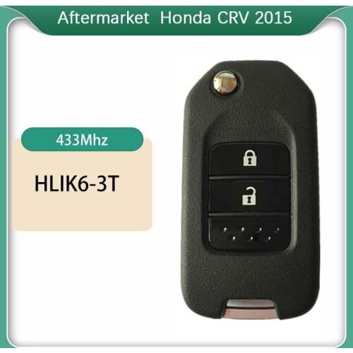 CN003095 Flip Key for Honda CRV 2015+ 2B 433MHZ FCC ID HLIK6-3T G CHIP