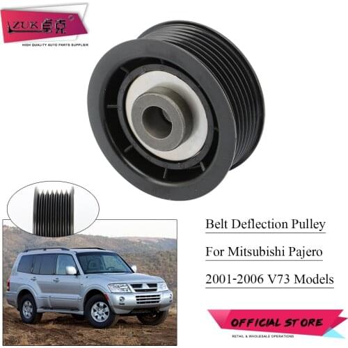 ZUK V-Ribbed Belt Tensioner Pulley Deflection pulley For Mitsubishi Pajero Shogun Montero V73 2001 2002 2003 2004 2005 2006