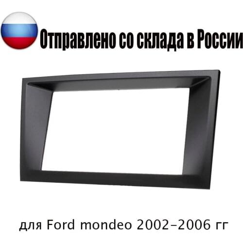 Car Radio Frame Kit For FORD Mondeo 2002-2006 Auto Stereo Dash CD Trim Installation Fascia Bezel Faceplate Ship From RU