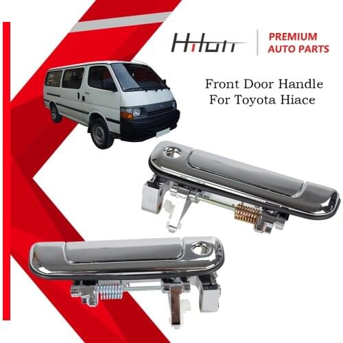 Front Door Handle Chrome For Toyota Hiace 1992-2004 Modle Foton Hiace LH112 LH114