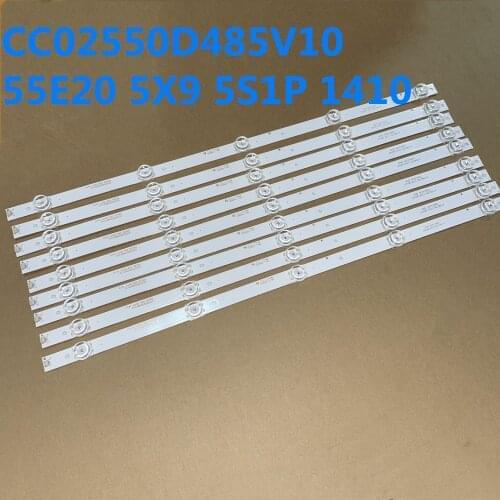 9PCS/LOT LED Backlight Strip T550HVN05.1 QT55I90IDLEDNC TI5511DLEDDS CC02550D485V10 55E20 5X9 5S1P