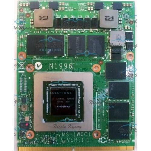100% working GTX 780M GTX780M N14E-GTX-A2 4G DDR5 MS-1W0C1 Video VGA card For MSI 16F3 16F4 1763 GT60 GT70 GT72 GE72 series