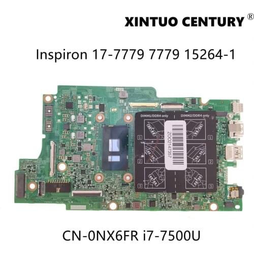 CN-0NX6FR 0NX6FR NX6FR For Dell Inspiron 17-7779 7779 Laptop Motherboard 15264-1 Mainboard W/ i7-7500U CPU 100% Tested Working