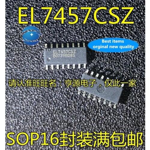 10PCS EL7457 EL7457CS EL7457CSZ SOP16 jiao drive chip in stock 100% new and original