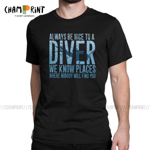 Be Nice To A Diver Scuba Diving T Shirts Mens Novelty T-Shirts Scuba Diver Funny Diving Dive Tees Short Sleeve Tops Gift Idea