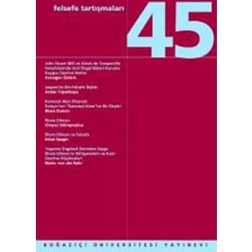 Philosophy Discussions 45 Collective Bosporus University Publishing House (TURKISH)