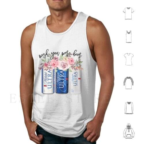 Wish You Were Beer Graphic Ultra Shirts Michelob Flower Drinking Tank Tops Vest Sleeveless Ultra Michelob Ultra Michelob