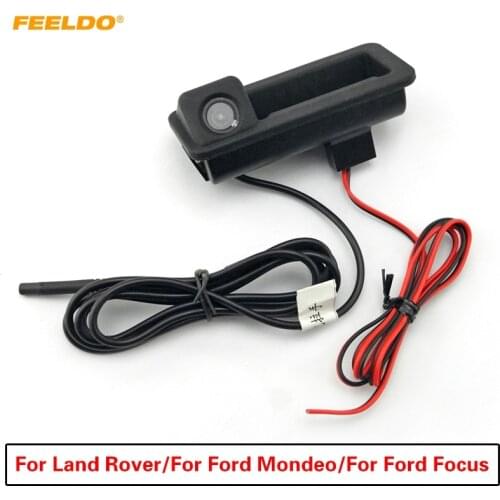 FEELDO 1Set Car Rear View Parking Trunk Handle Camera For Land Rover Freelander Range Rover Ford Mondeo Fiesta S-Max Focus 2C 3C