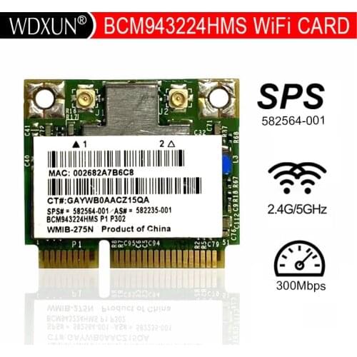 Wireless Adapter Card for BCM943224HMS BCM43224 BCM943224 801.11n Half WLAN HP 582564-001 for 4321s 6550b 2560p 8560p 4510s