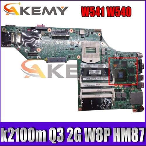 Akemy k2100m Q3 2G W8P HM87 00HW114 For Lenovo ThinkPad W541 W540 Motherboard LKM-1 WS MB 12291-2 100% Test OK Free Shipping