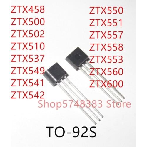 10PCS ZTX458 ZTX500 ZTX502 ZTX510 ZTX537 ZTX549 ZTX541 ZTX542 ZTX550 ZTX551 ZTX557 ZTX558 ZTX553 ZTX560 ZTX600 TO-92S