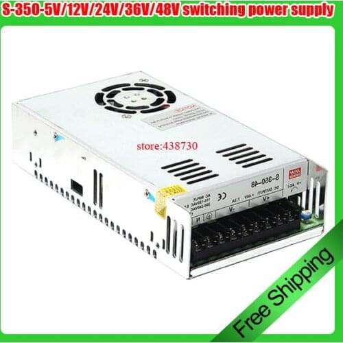 S-350-5V/12V/24V/36V/48V driver 350W 48V switching power supply 220 to DC power supply