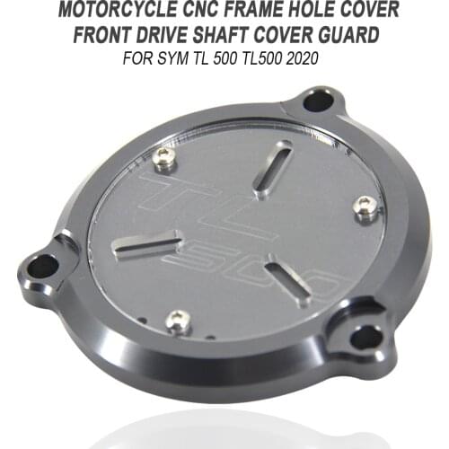 FOR SYM TL 500 TL500 2020 Motorcycle Accessories CNC Frame Hole Cover Front Drive Shaft Cover Guard