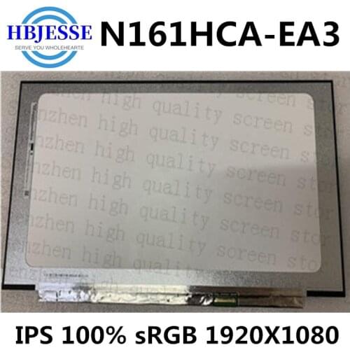 Original New 16.1" extactly model N161HCA-EA3 IPS FHD 100% sRGB 40pin Laptop Matrix Matte Replacement LCD LED Screen Panel